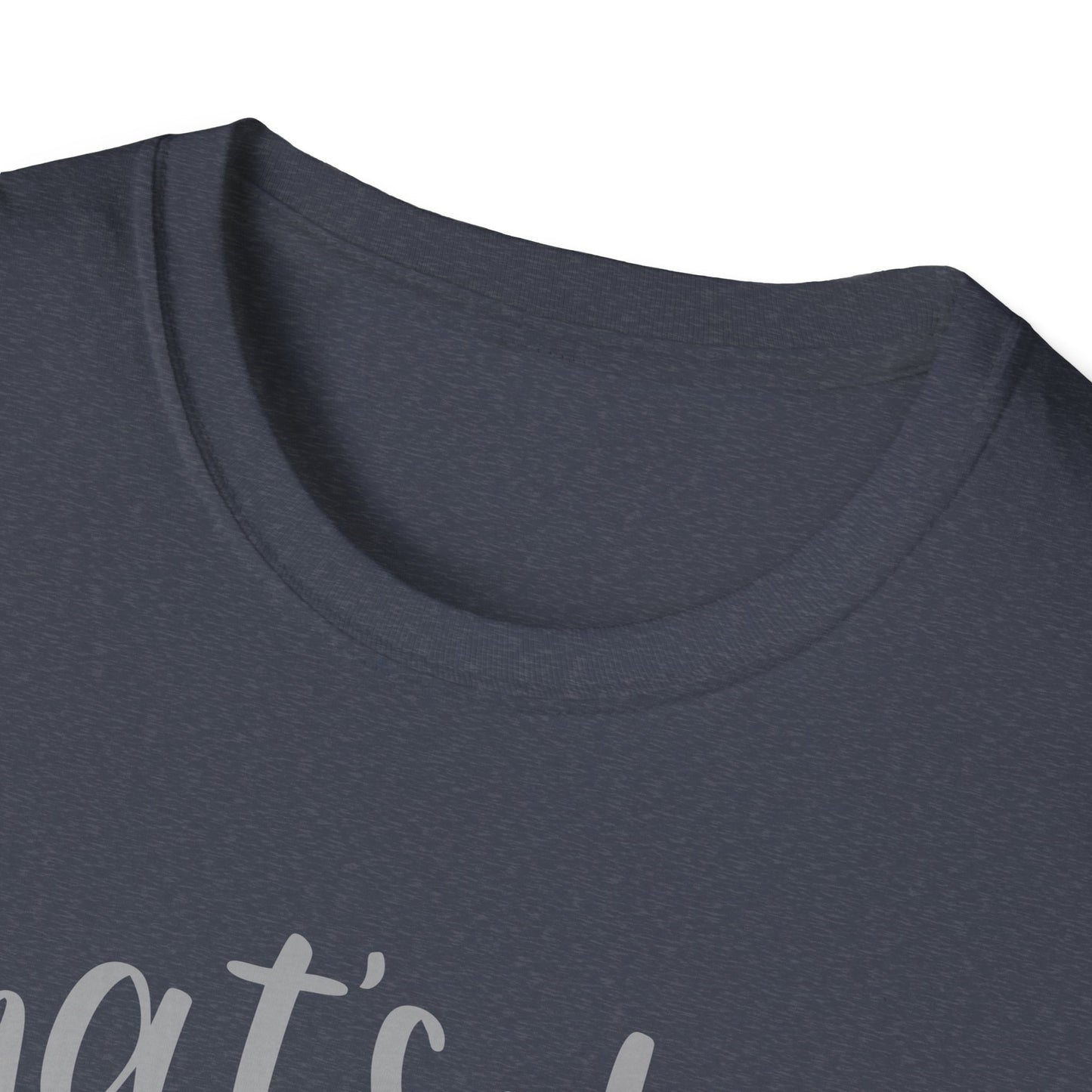 That's my boy grey Unisex Softstyle T-Shirt