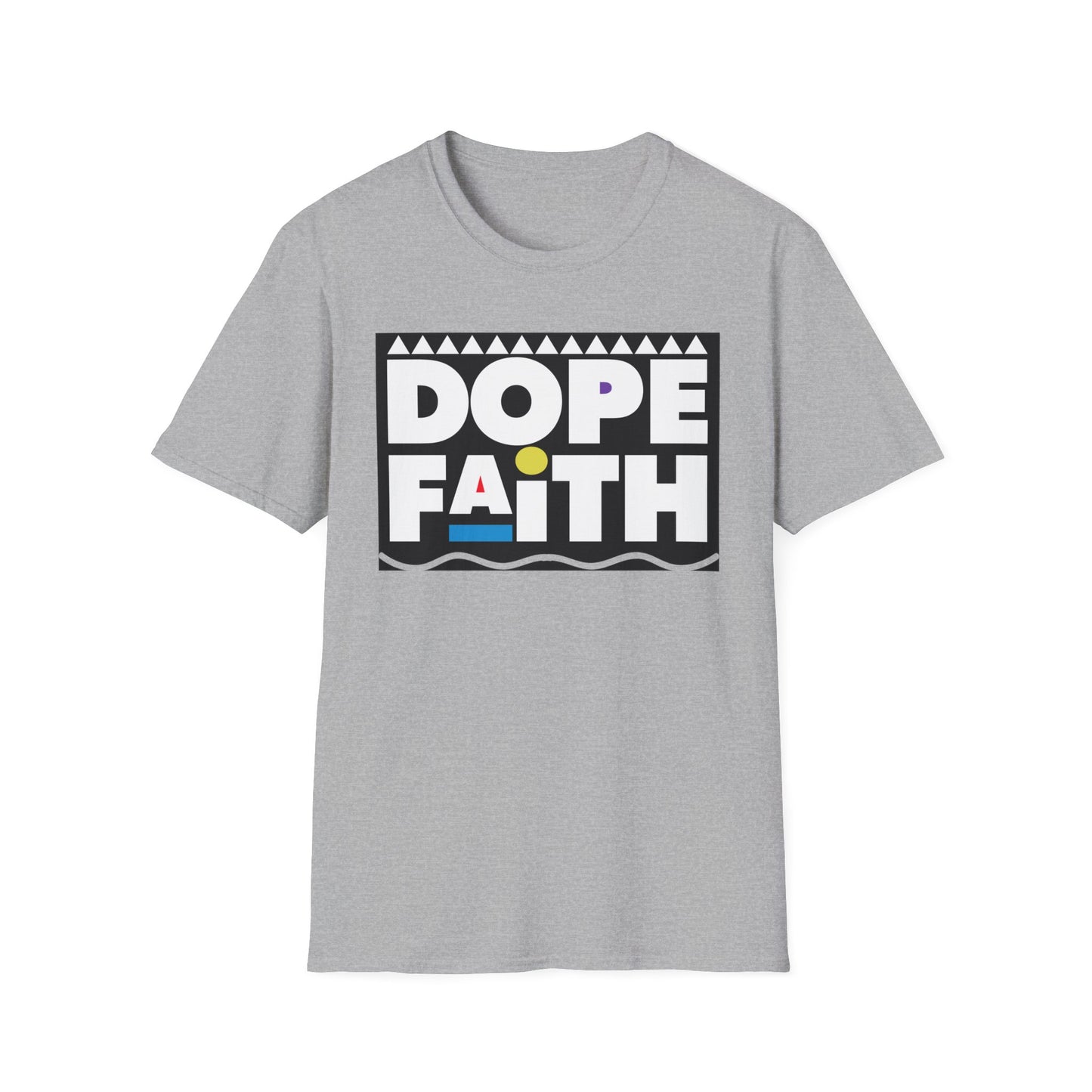 Dope Faith Unisex T-Shirt | Casual Streetwear, Gift for Friends, Inspirational Tee, Motivational Apparel, Faith-Based Fashion