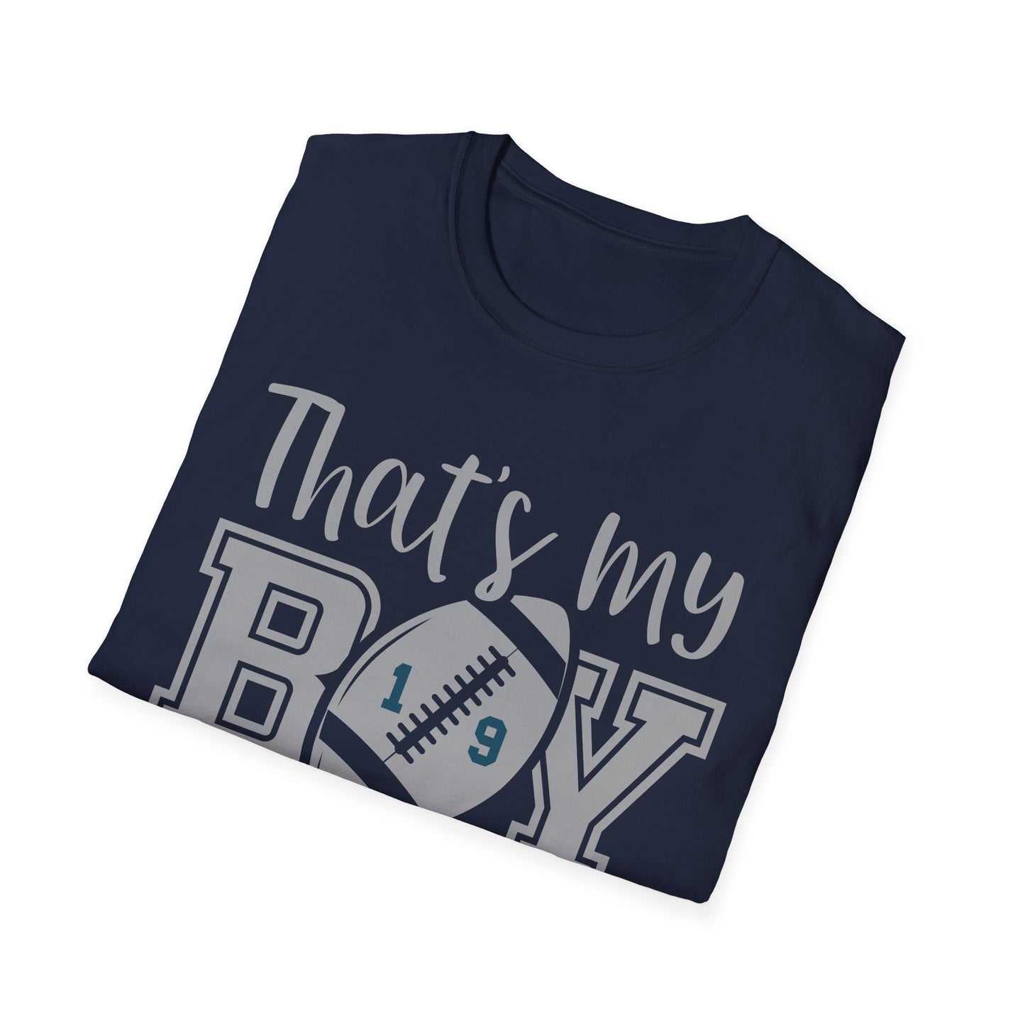 That's my boy grey Unisex Softstyle T-Shirt