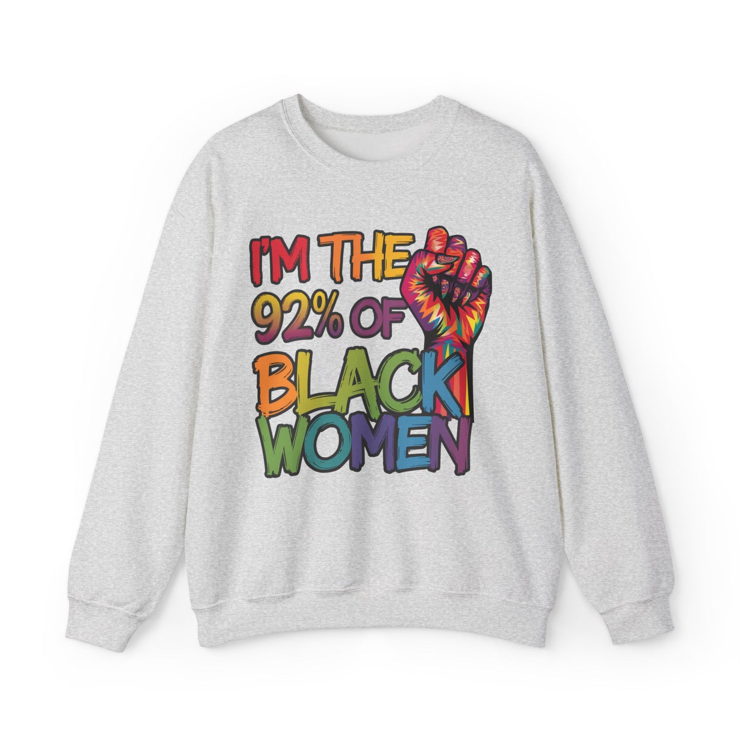 I'm the 92% Seasonal Seller Sweatshirt: Unisex, Heavy blend, Maximum profit