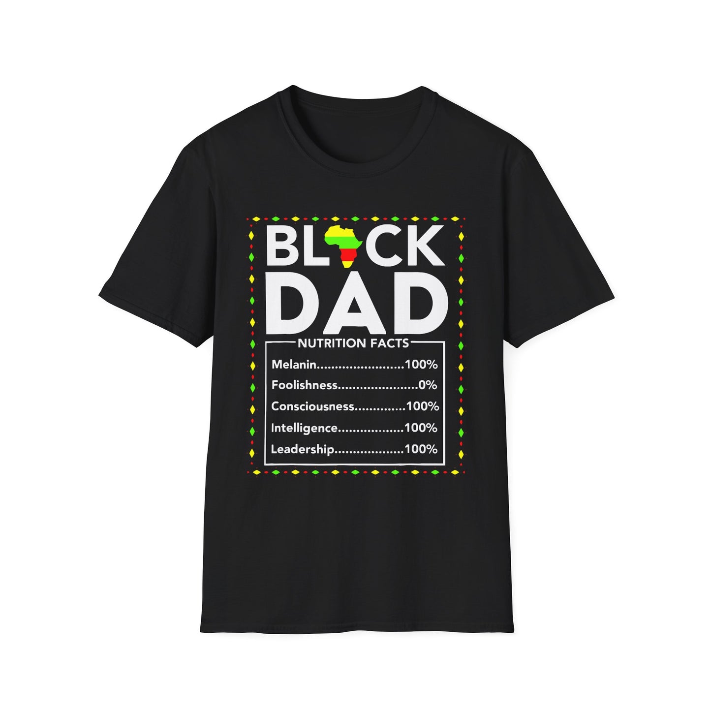 Black Dad Nutrition Facts Unisex T-Shirt | Gift for Father's Day, Black History Month, Dad's Birthday, Casual Wear, Fun Gift