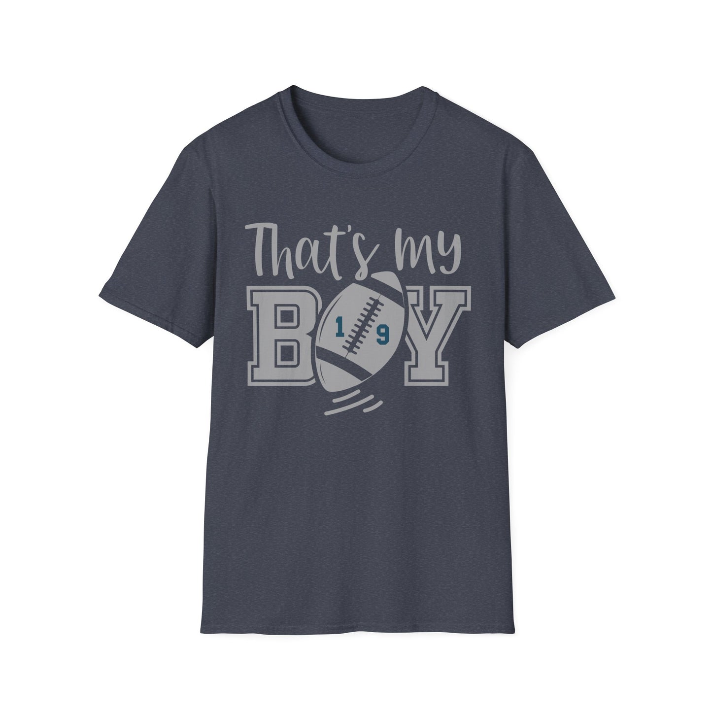 That's my boy grey Unisex Softstyle T-Shirt