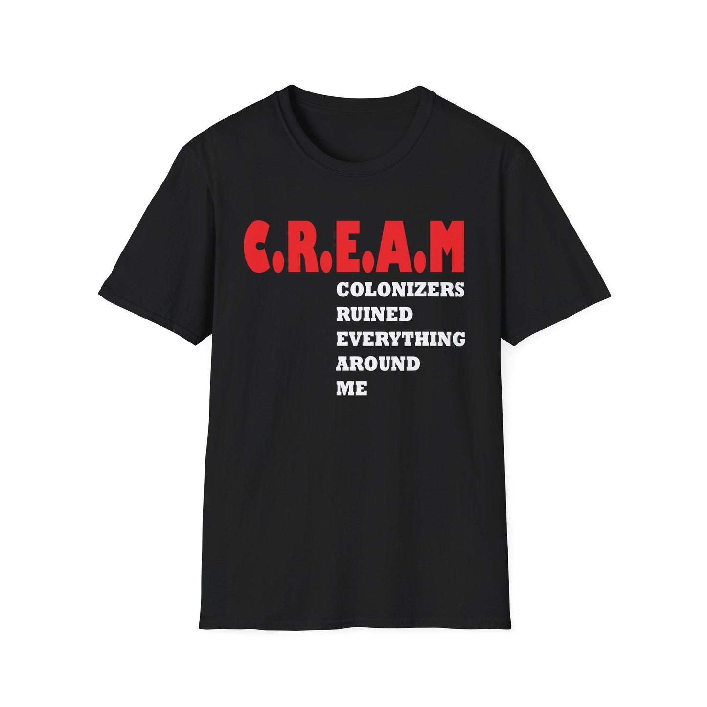 C.R.E.A.M. Unisex Softstyle T-Shirt - Casual Streetwear for Hip-Hop Fans