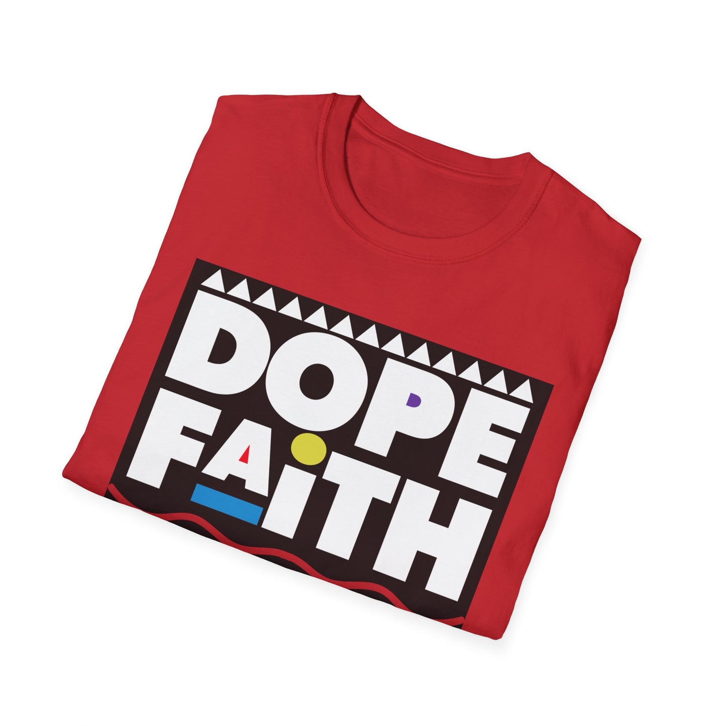 Dope Faith Unisex T-Shirt | Casual Streetwear, Gift for Friends, Inspirational Tee, Motivational Apparel, Faith-Based Fashion