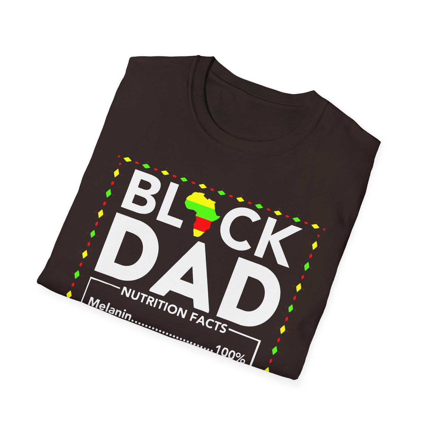 Black Dad Nutrition Facts Unisex T-Shirt | Gift for Father's Day, Black History Month, Dad's Birthday, Casual Wear, Fun Gift