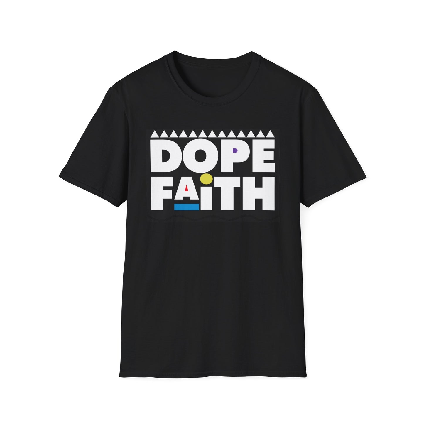 Dope Faith Unisex T-Shirt | Casual Streetwear, Gift for Friends, Inspirational Tee, Motivational Apparel, Faith-Based Fashion