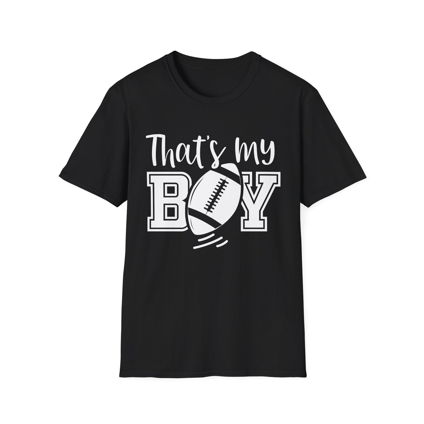 That's my boy white Unisex Softstyle T-Shirt