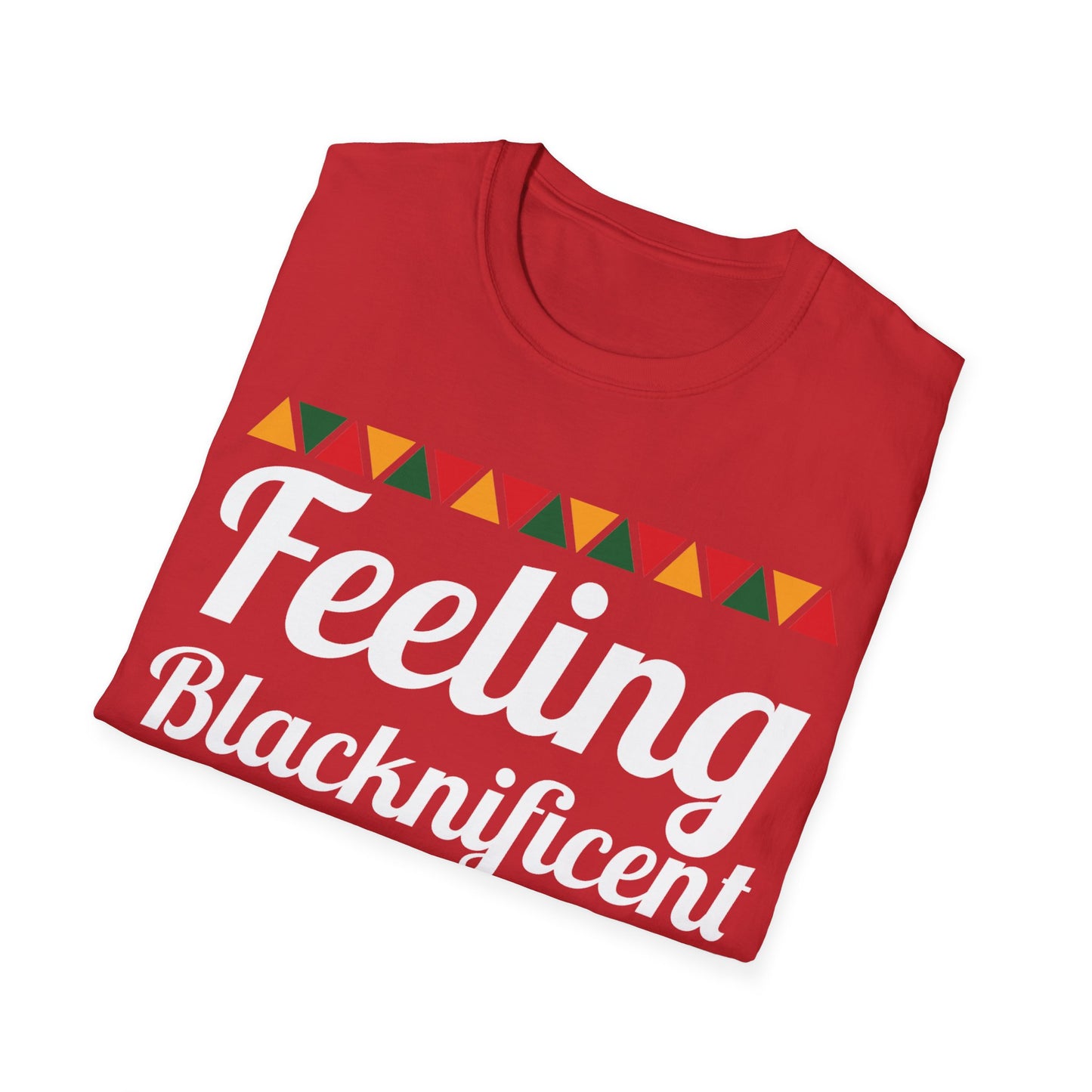 Feeling Blacknificent white Unisex Softstyle T-Shirt