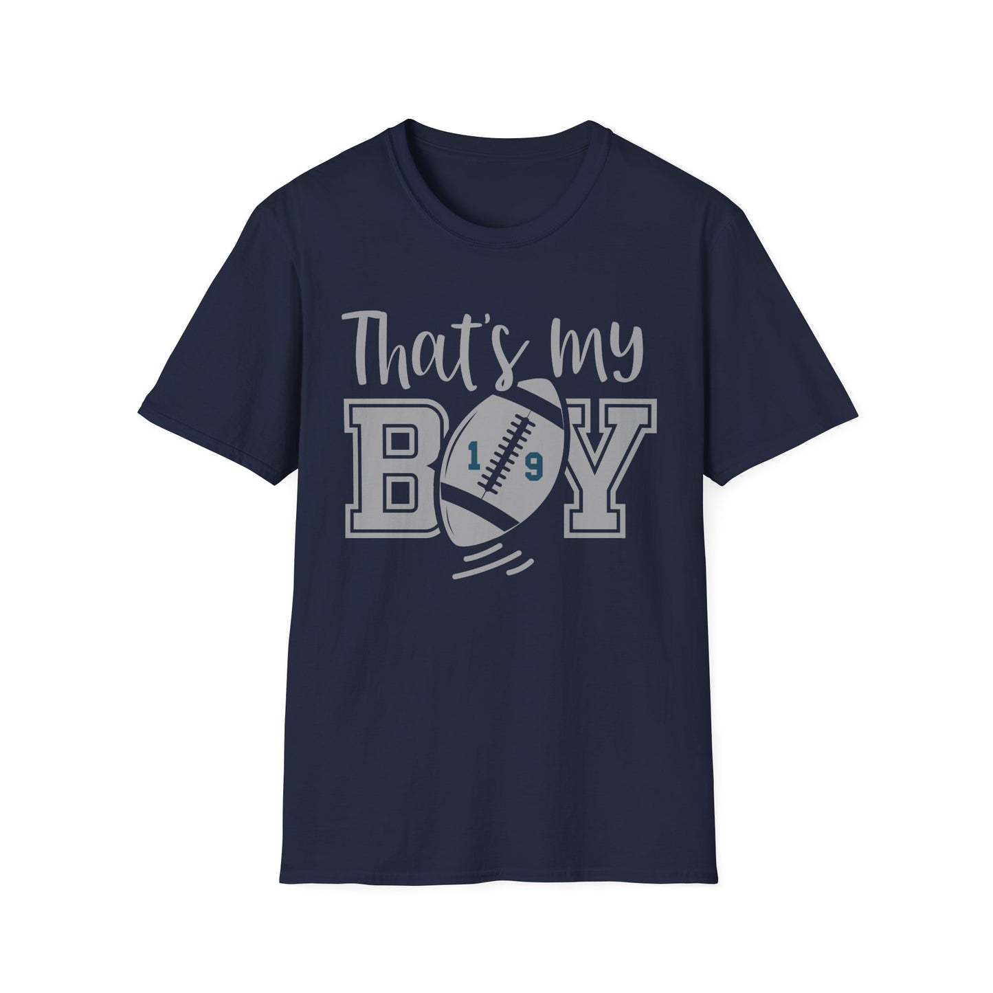 That's my boy grey Unisex Softstyle T-Shirt