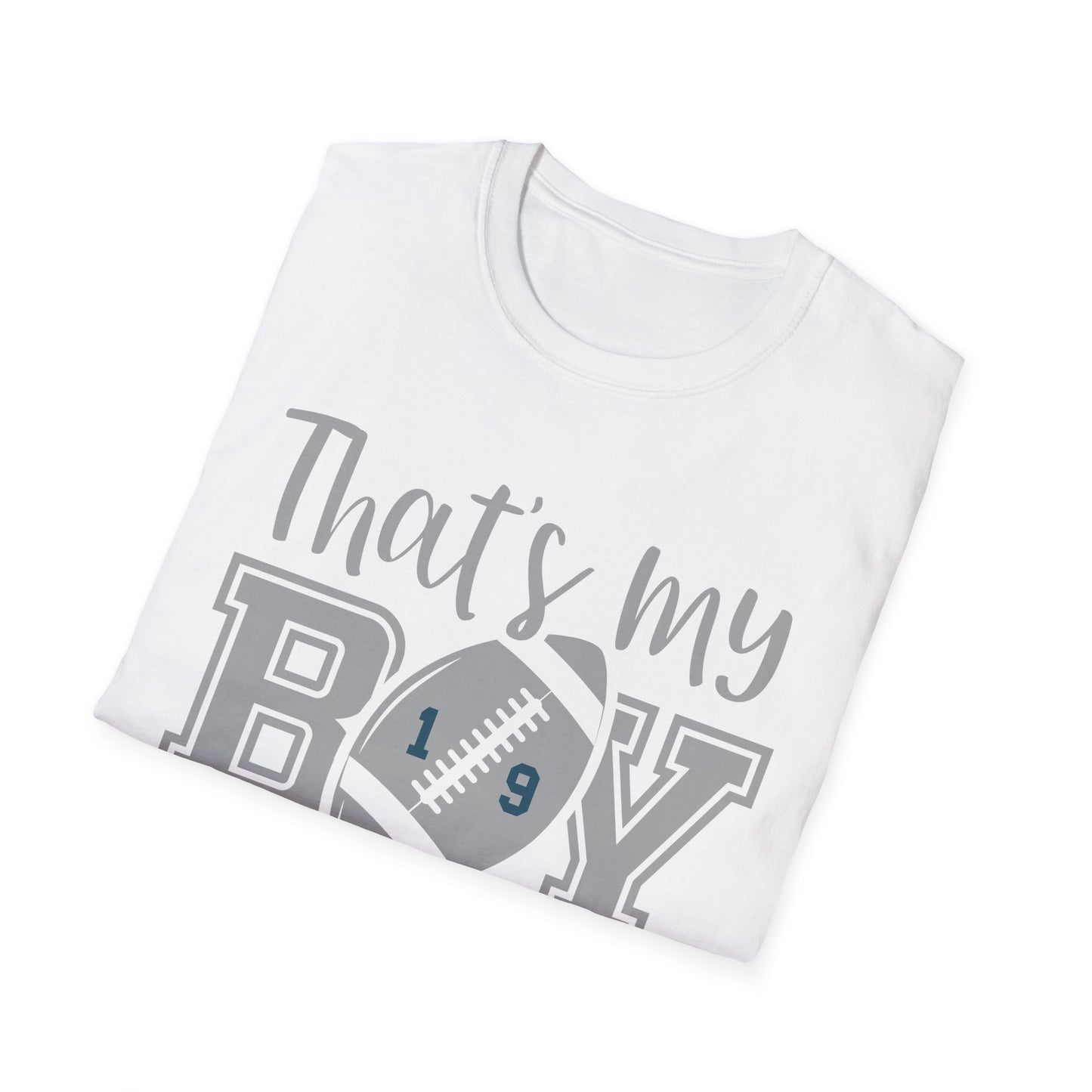 That's my boy grey Unisex Softstyle T-Shirt