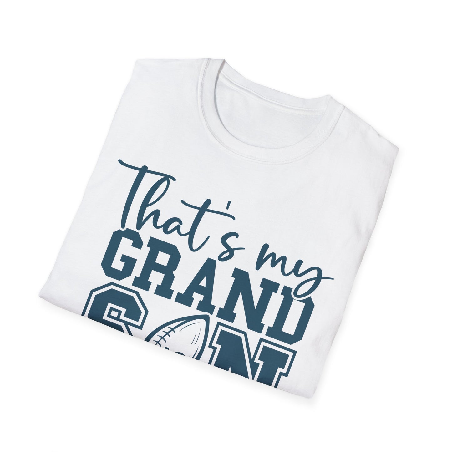 Thats my grandson Unisex Softstyle T-Shirt