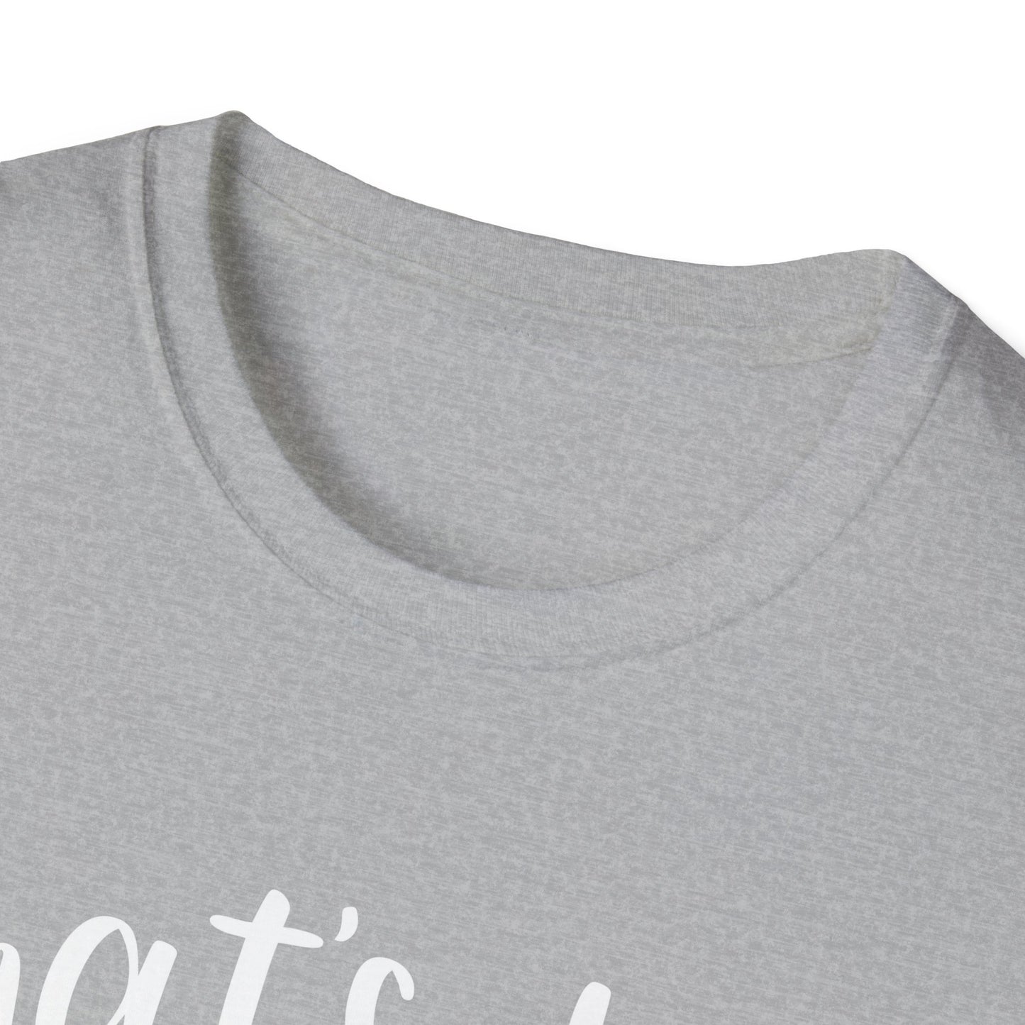 That's my boy white Unisex Softstyle T-Shirt