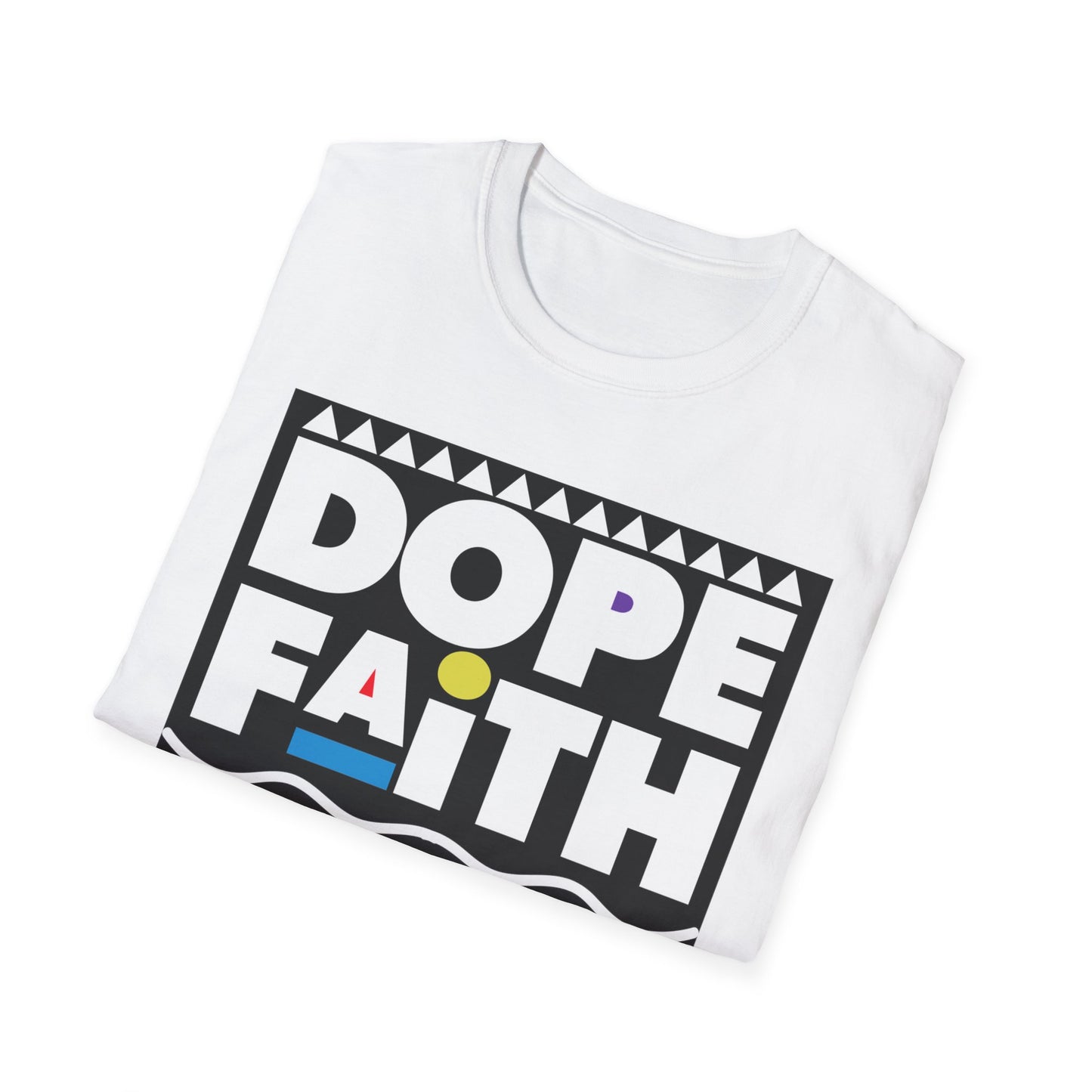 Dope Faith Unisex T-Shirt | Casual Streetwear, Gift for Friends, Inspirational Tee, Motivational Apparel, Faith-Based Fashion