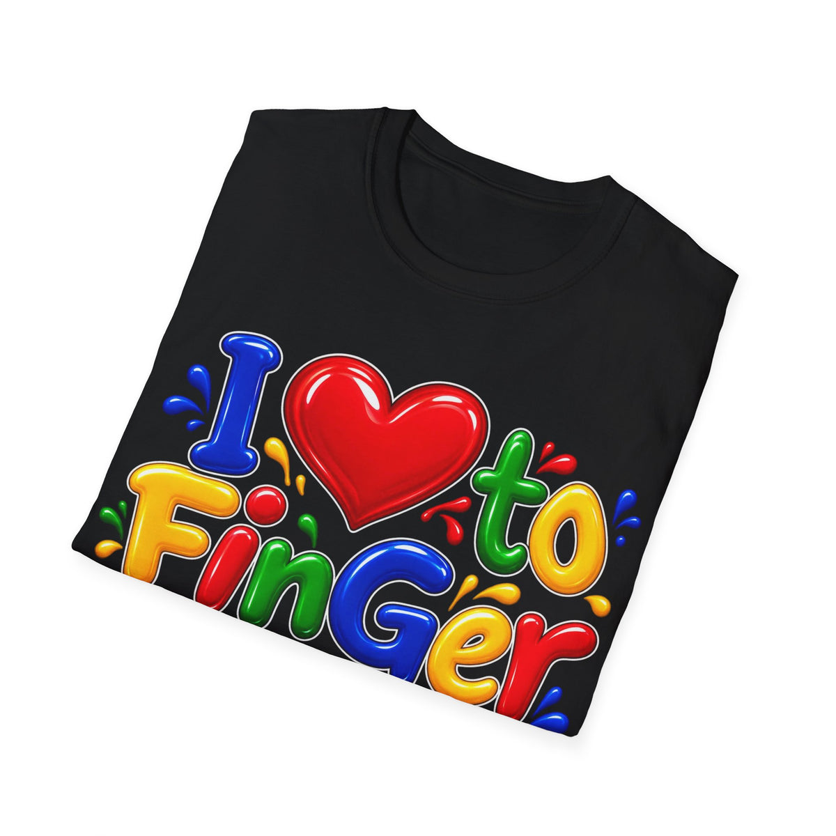 I love to fingerpaint Unisex Softstyle T-Shirt