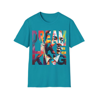 Dream like King Unisex Softstyle T-Shirt