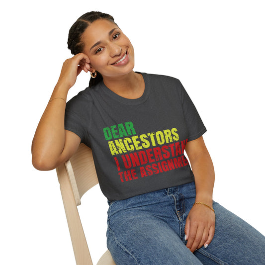 Dear Ancestors I understood the assignment Unisex Softstyle T-Shirt