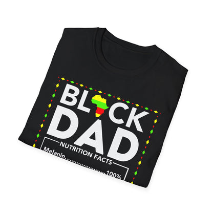 Black Dad Nutrition Facts Unisex T-Shirt | Gift for Father's Day, Black History Month, Dad's Birthday, Casual Wear, Fun Gift