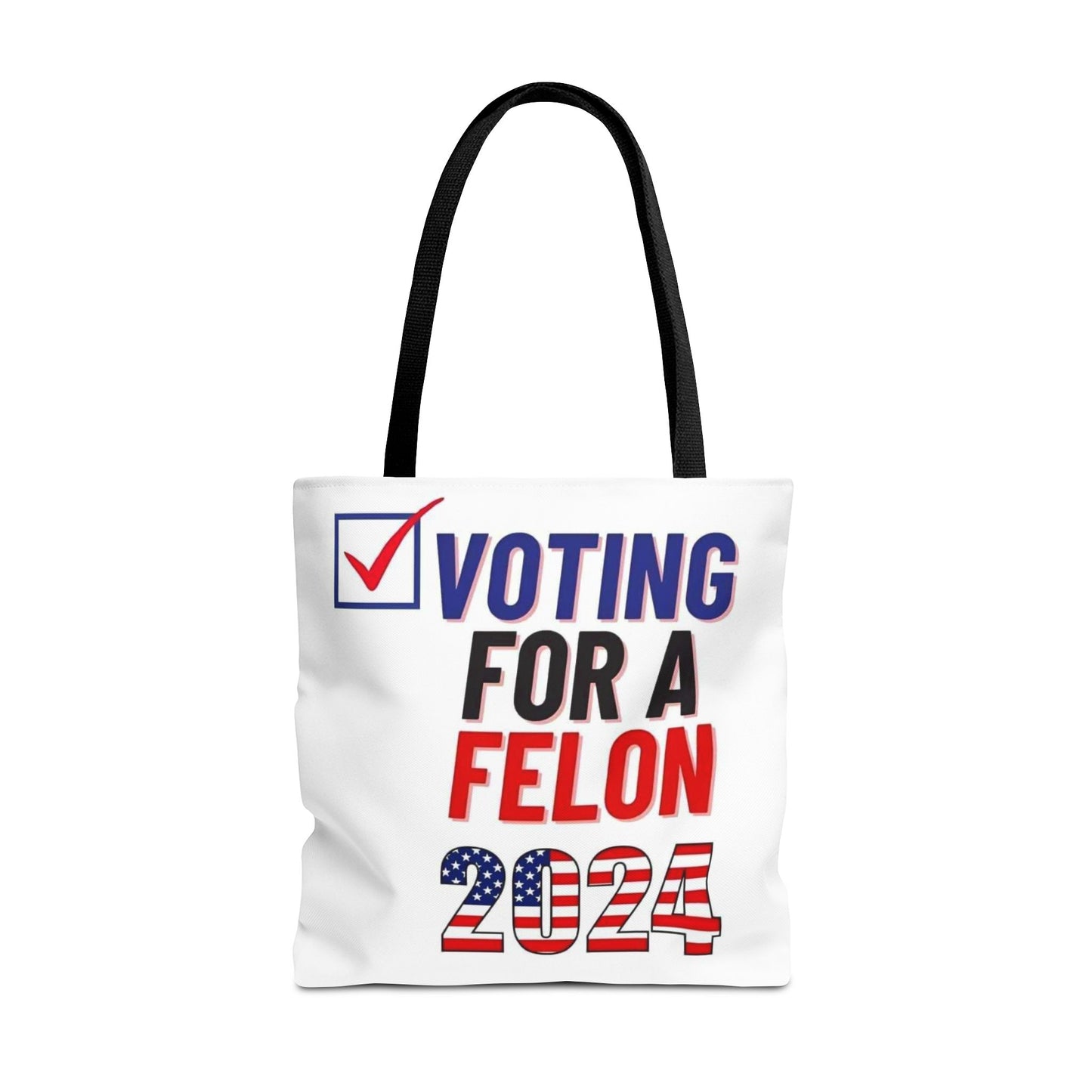 Voting for a Felon 2024 Tote Bag (AOP)