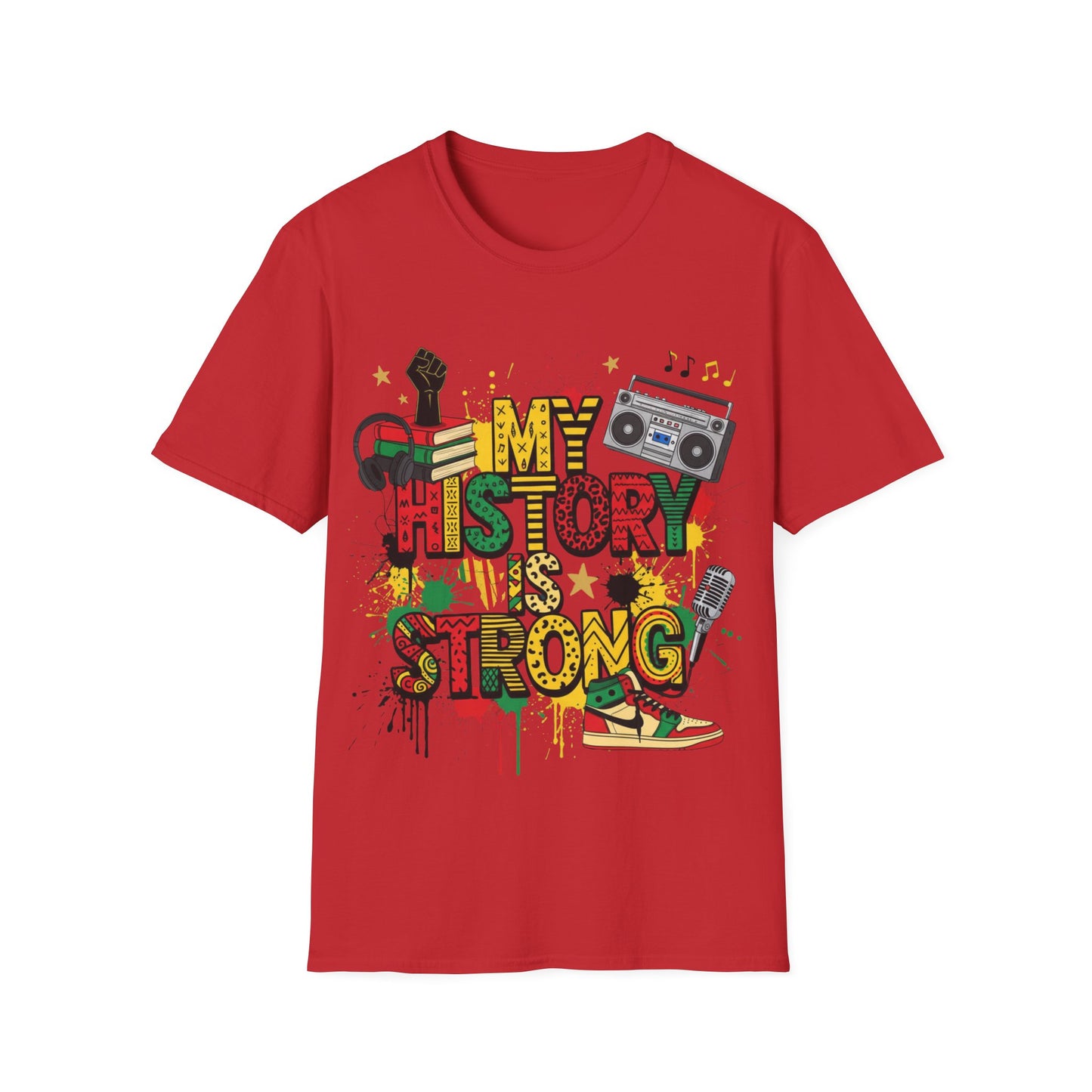 My history is strong Unisex Softstyle T-Shirt