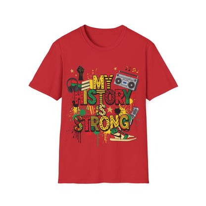 My history is strong Unisex Softstyle T-Shirt