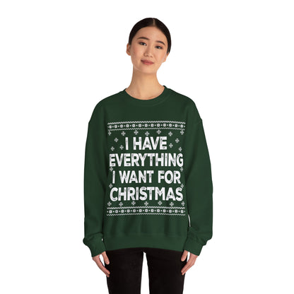 I have everything I want for Christmas white Unisex Heavy Blend™ Crewneck Sweatshirt