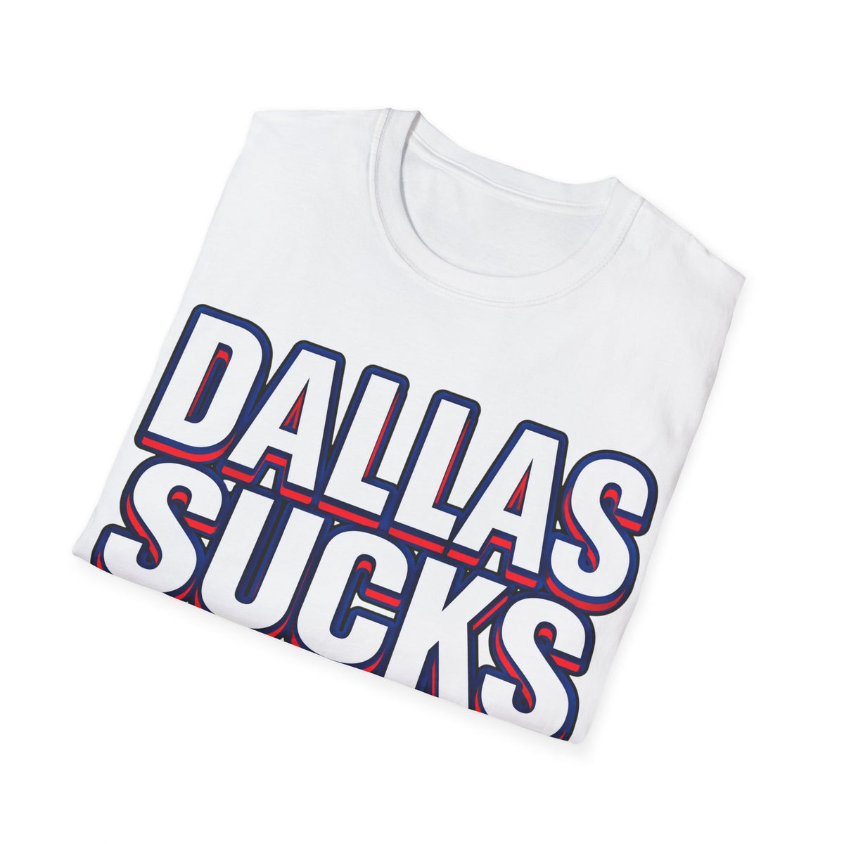 Dallas Sucks Unisex Softstyle T-Shirt