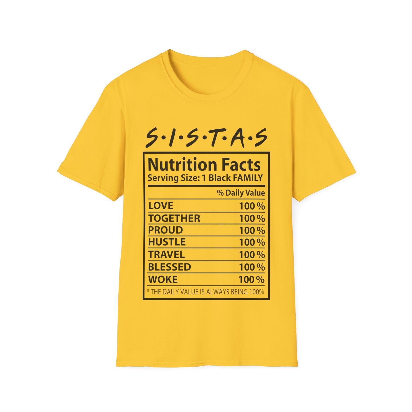 Sistas nutrition facts Unisex Softstyle T-Shirt