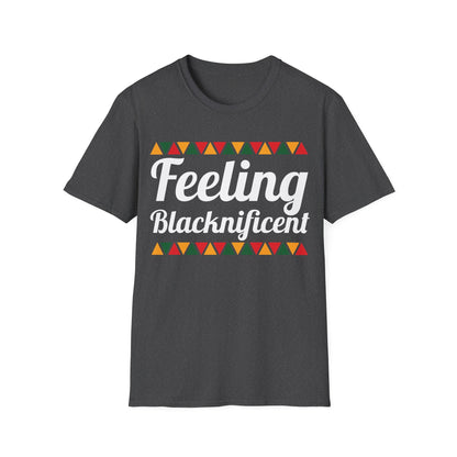 Feeling Blacknificent white Unisex Softstyle T-Shirt
