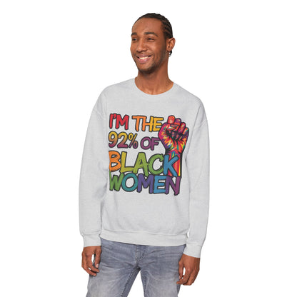 I'm the 92% Seasonal Seller Sweatshirt: Unisex, Heavy blend, Maximum profit