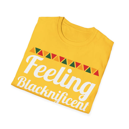 Feeling Blacknificent white Unisex Softstyle T-Shirt