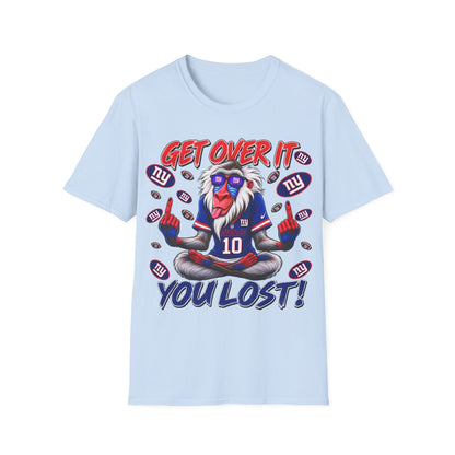 Get over it, You lost Unisex Softstyle T-Shirt