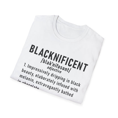 Blacknificent Unisex Softstyle T-Shirt | Inspirational Tee, Melanin Pride Shirt, Gift for Her/Him, Everyday Wear, Celebration Tee