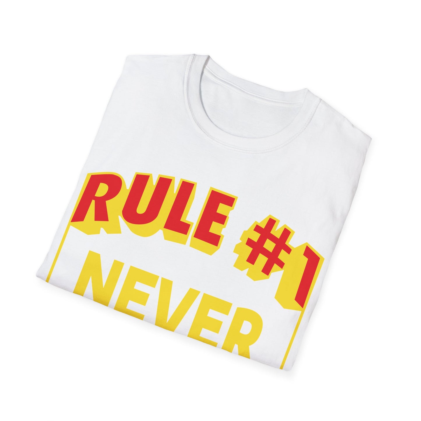 Rule #1 Unisex Softstyle T-Shirt