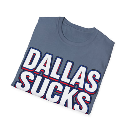 Dallas Sucks Unisex Softstyle T-Shirt