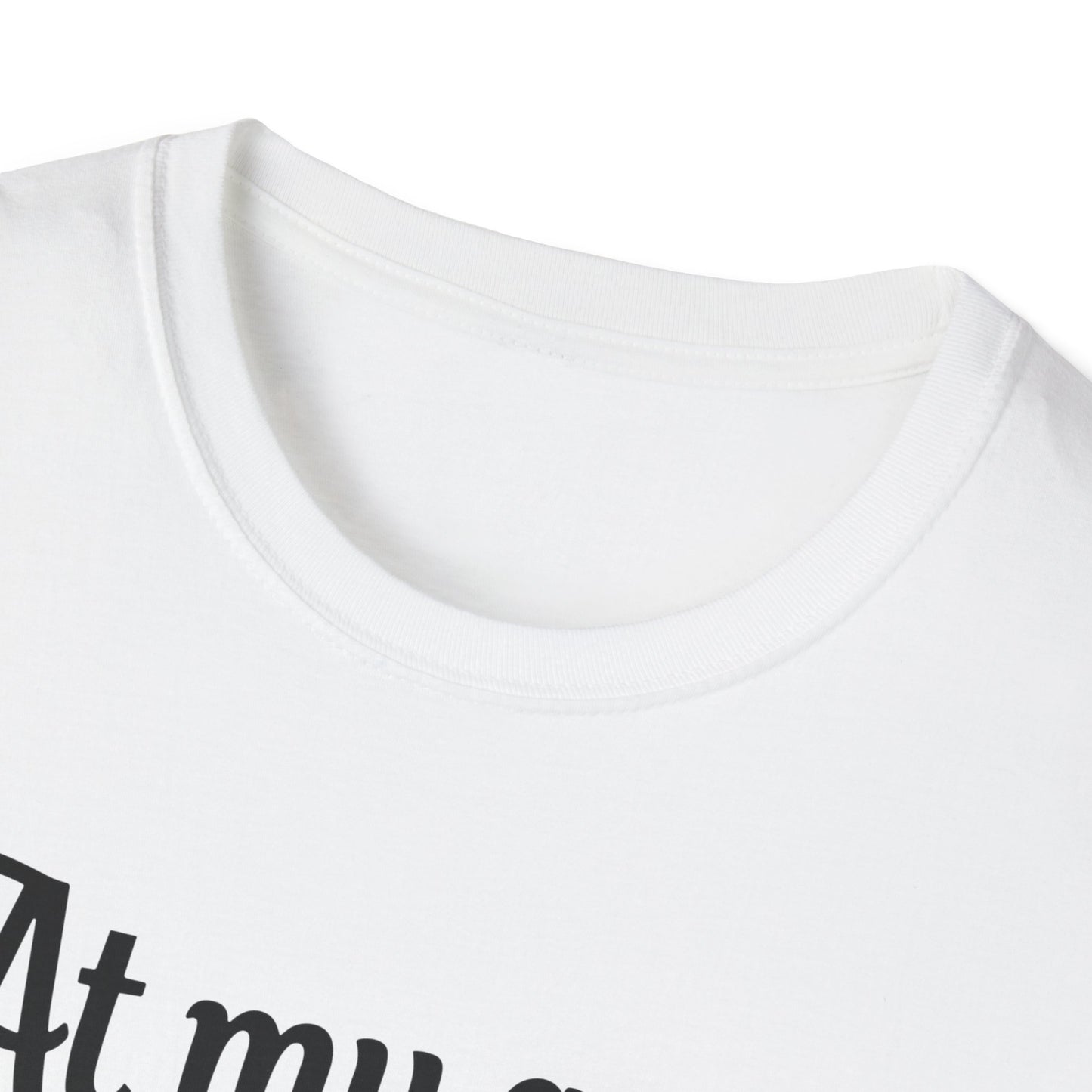 At my age I need glasses (black) Unisex Softstyle T-Shirt