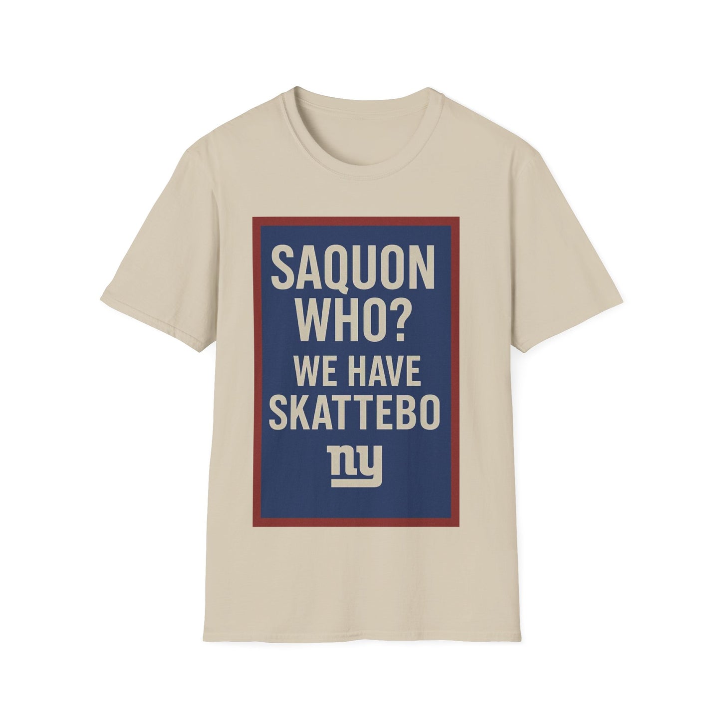 Saquon who? Unisex Softstyle T-Shirt