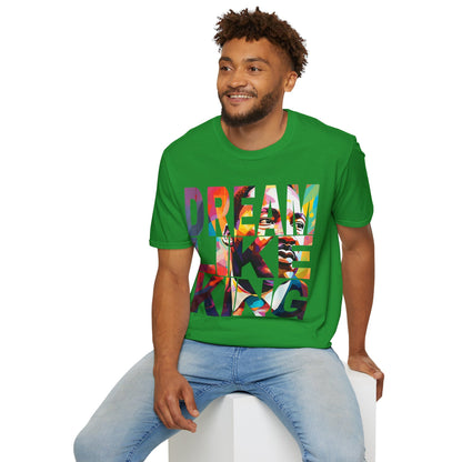 Dream like King Unisex Softstyle T-Shirt