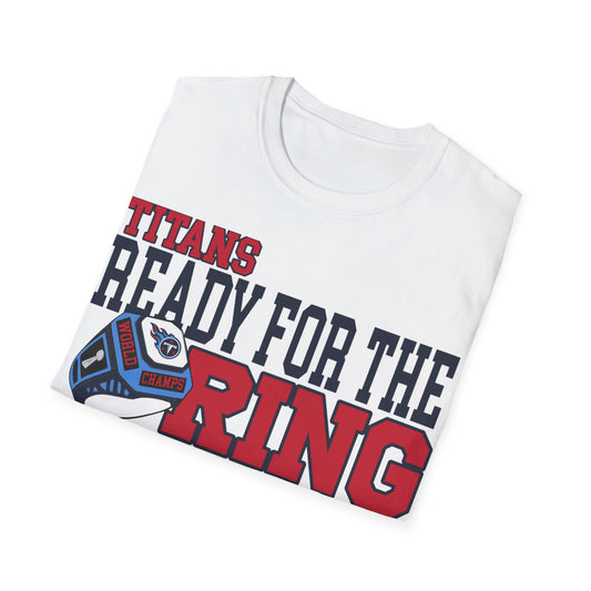 Ready for the ring Tenn Unisex Softstyle T-Shirt