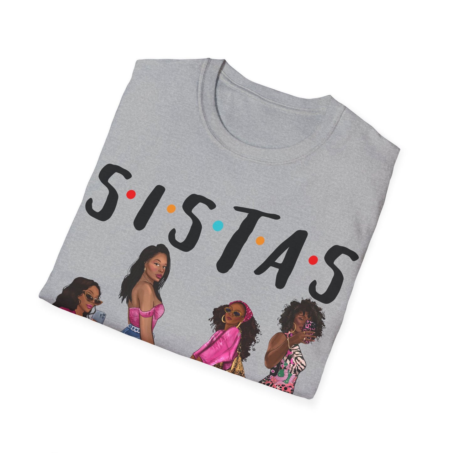 Sistas 2 Unisex Softstyle T-Shirt