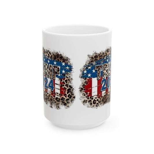 Trump 2024 Ceramic Mug, (11oz, 15oz)