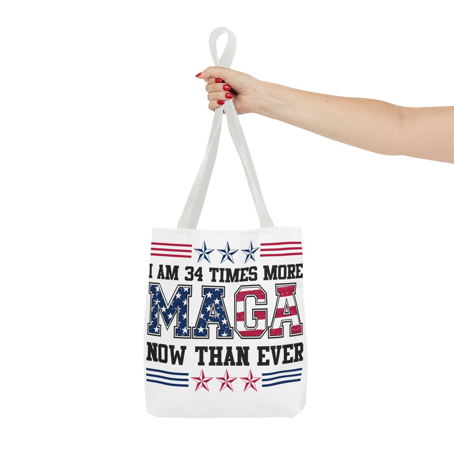 I am 34 times more maga Tote Bag (AOP)