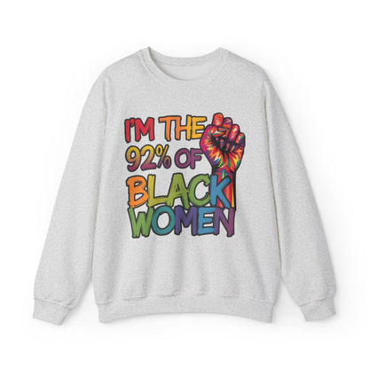 I'm the 92% Seasonal Seller Sweatshirt: Unisex, Heavy blend, Maximum profit
