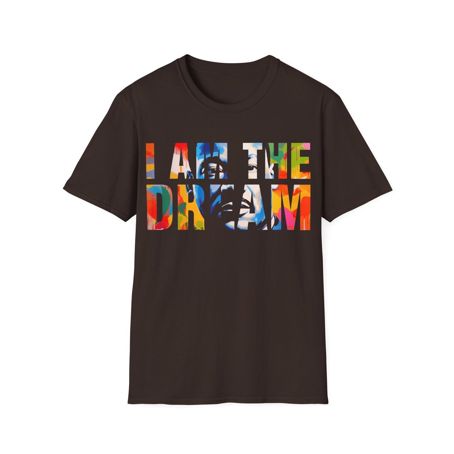 I am the dream Unisex Softstyle T-Shirt