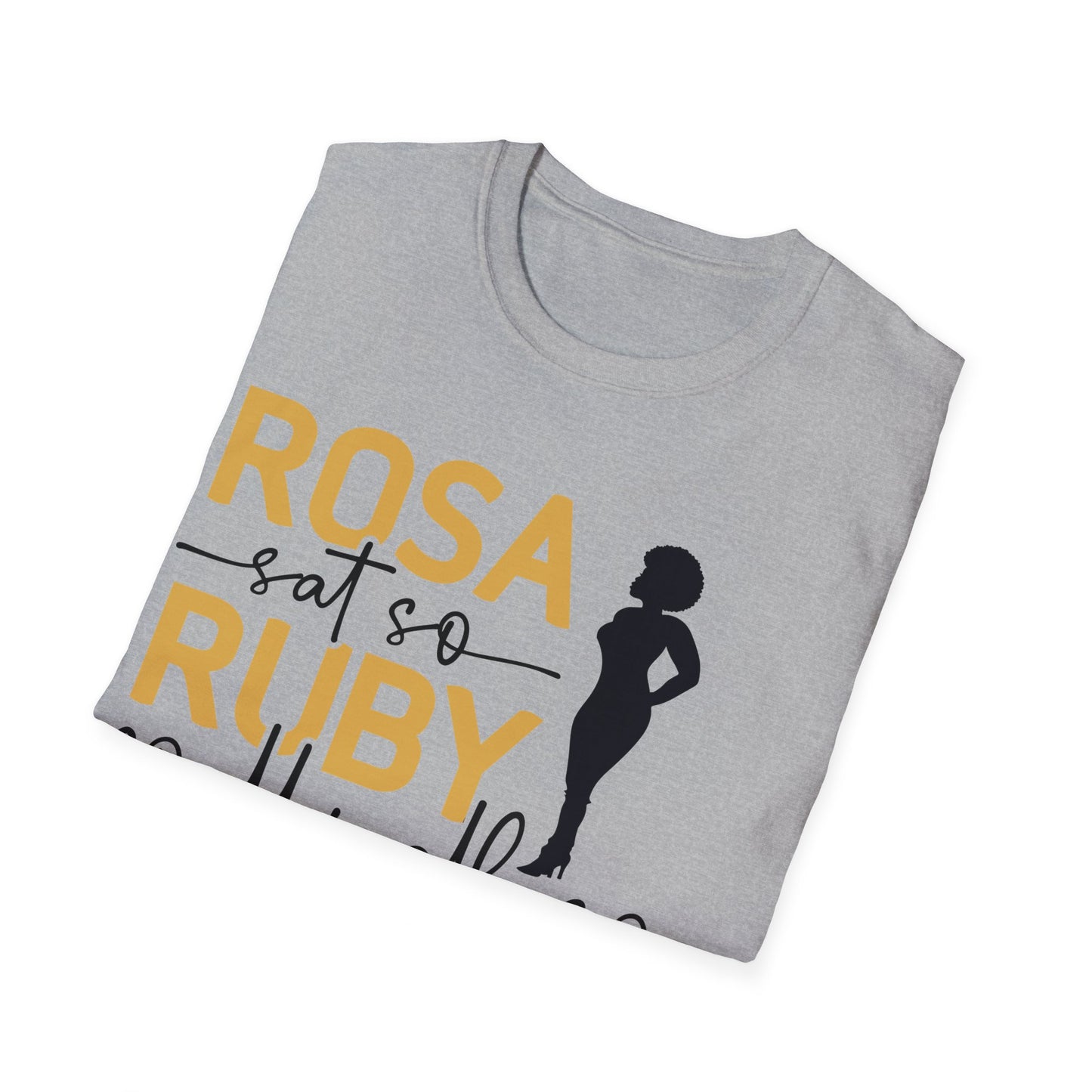 Rosa sat so Ruby could walk..Unisex Softstyle T-Shirt