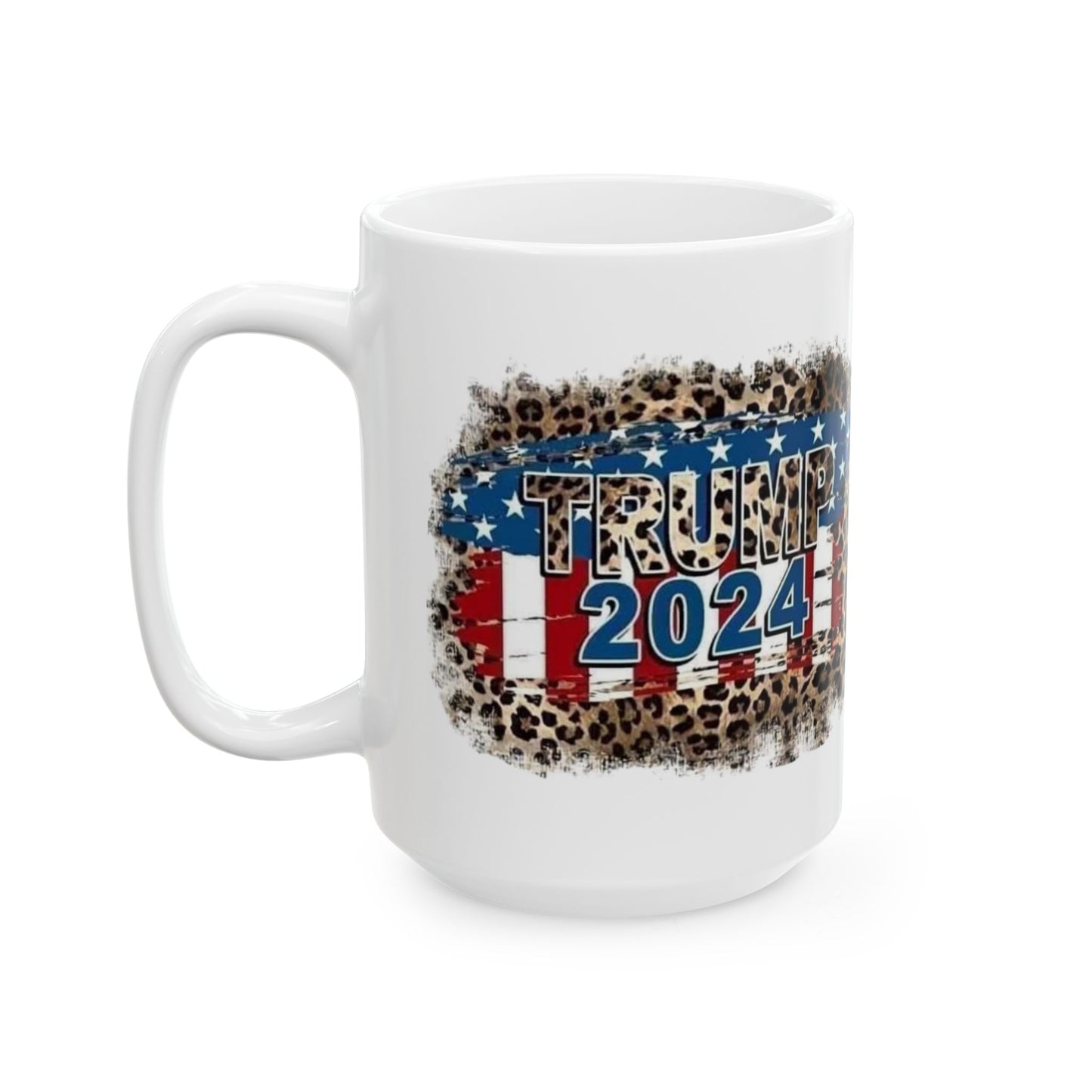 Trump 2024 Ceramic Mug, (11oz, 15oz)