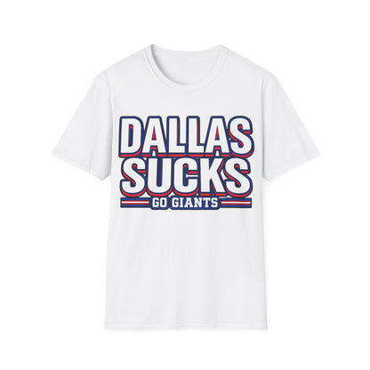 Dallas Sucks Unisex Softstyle T-Shirt