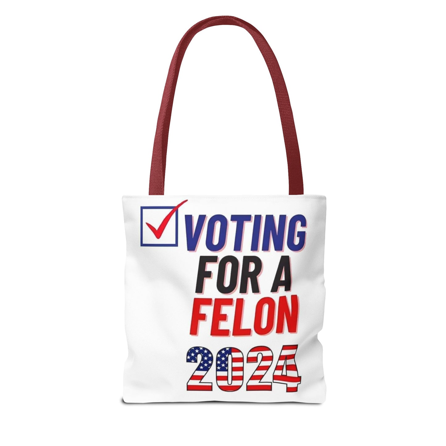 Voting for a Felon 2024 Tote Bag (AOP)