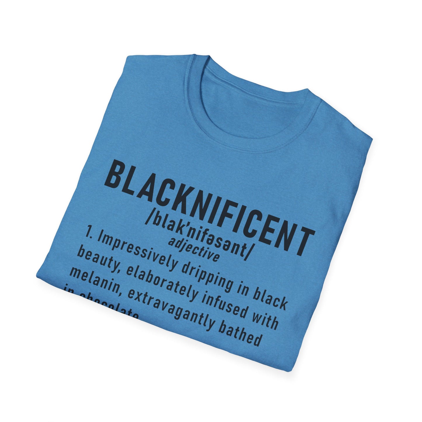 Blacknificent Unisex Softstyle T-Shirt | Inspirational Tee, Melanin Pride Shirt, Gift for Her/Him, Everyday Wear, Celebration Tee