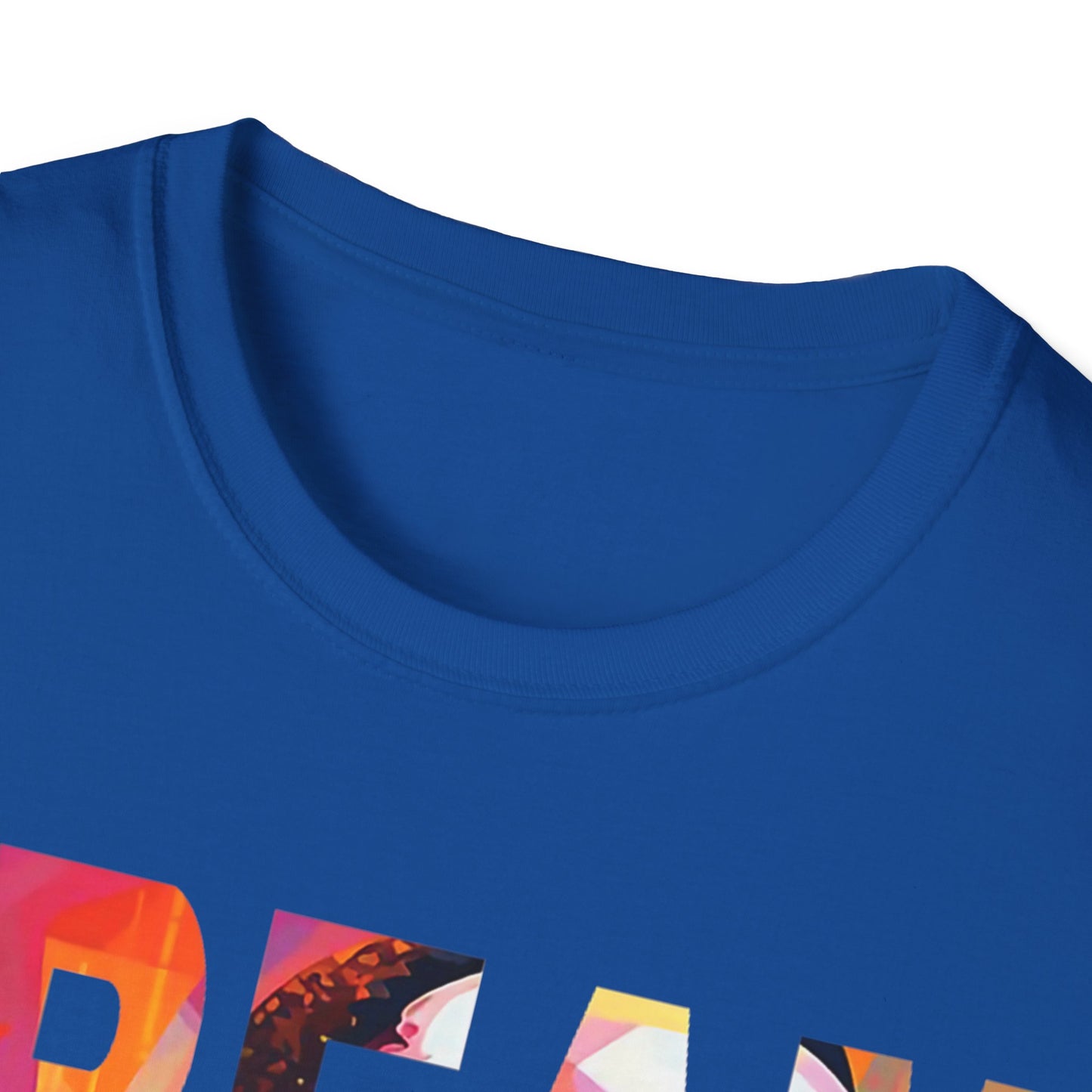 Dream like King Unisex Softstyle T-Shirt