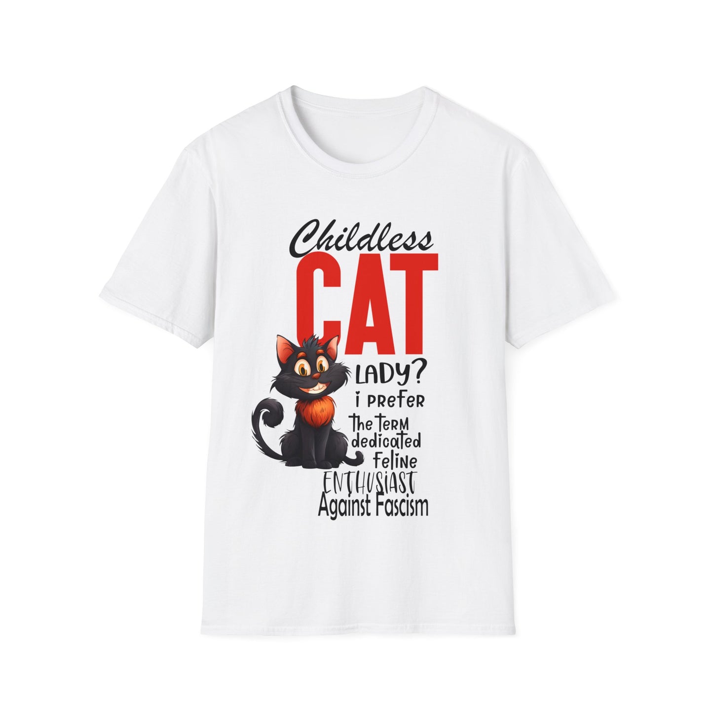 Childless cat lady Unisex Softstyle T-Shirt